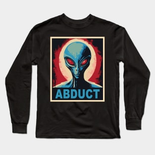 Funny UFO Alien Gifts Men Women Kids Funny Meme Alien Long Sleeve T-Shirt